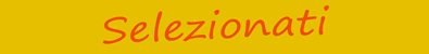 Selezionati